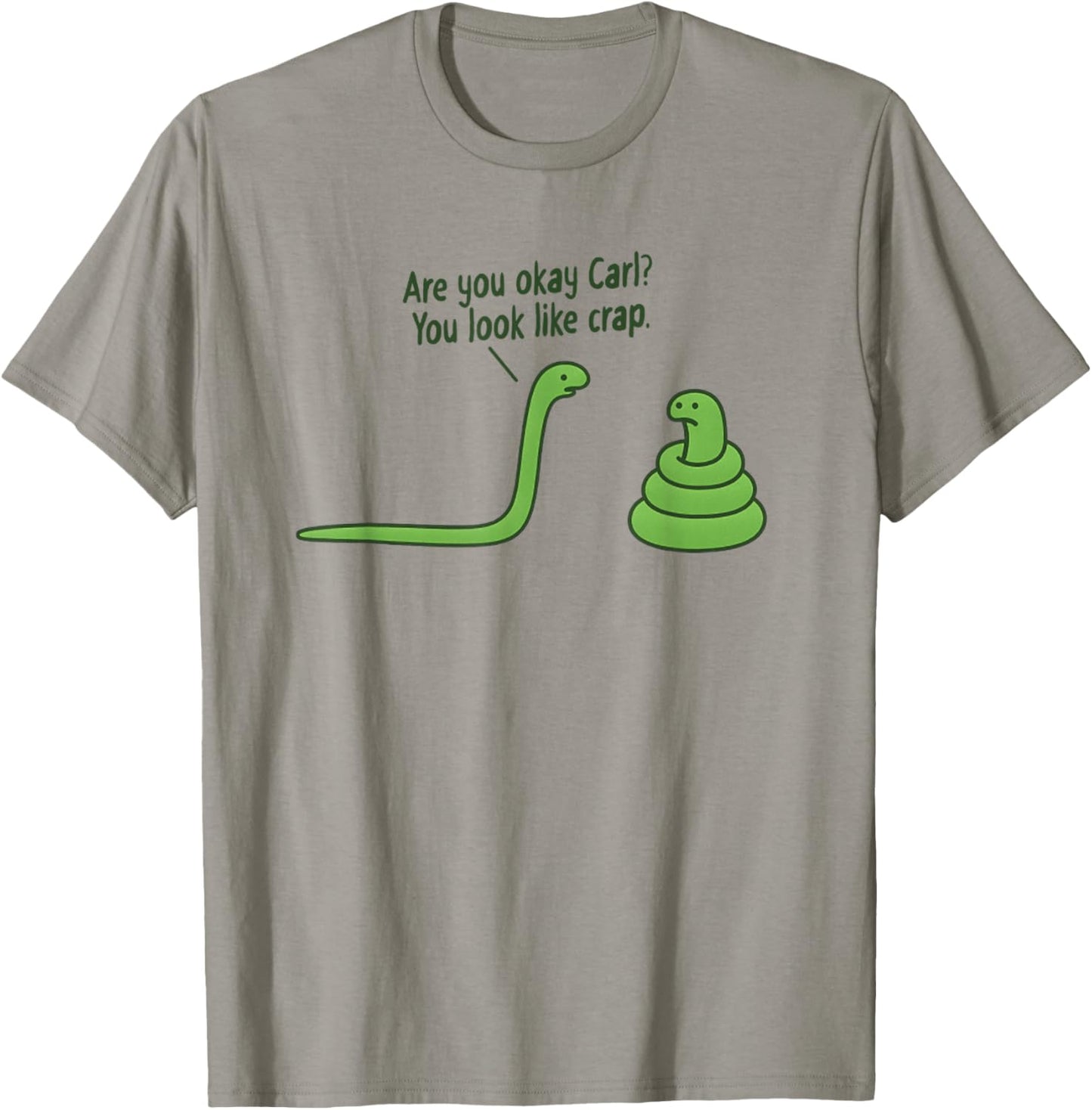 Funny Snake Design You Look Like Crap T-Shirt - T-Shirt | Sand