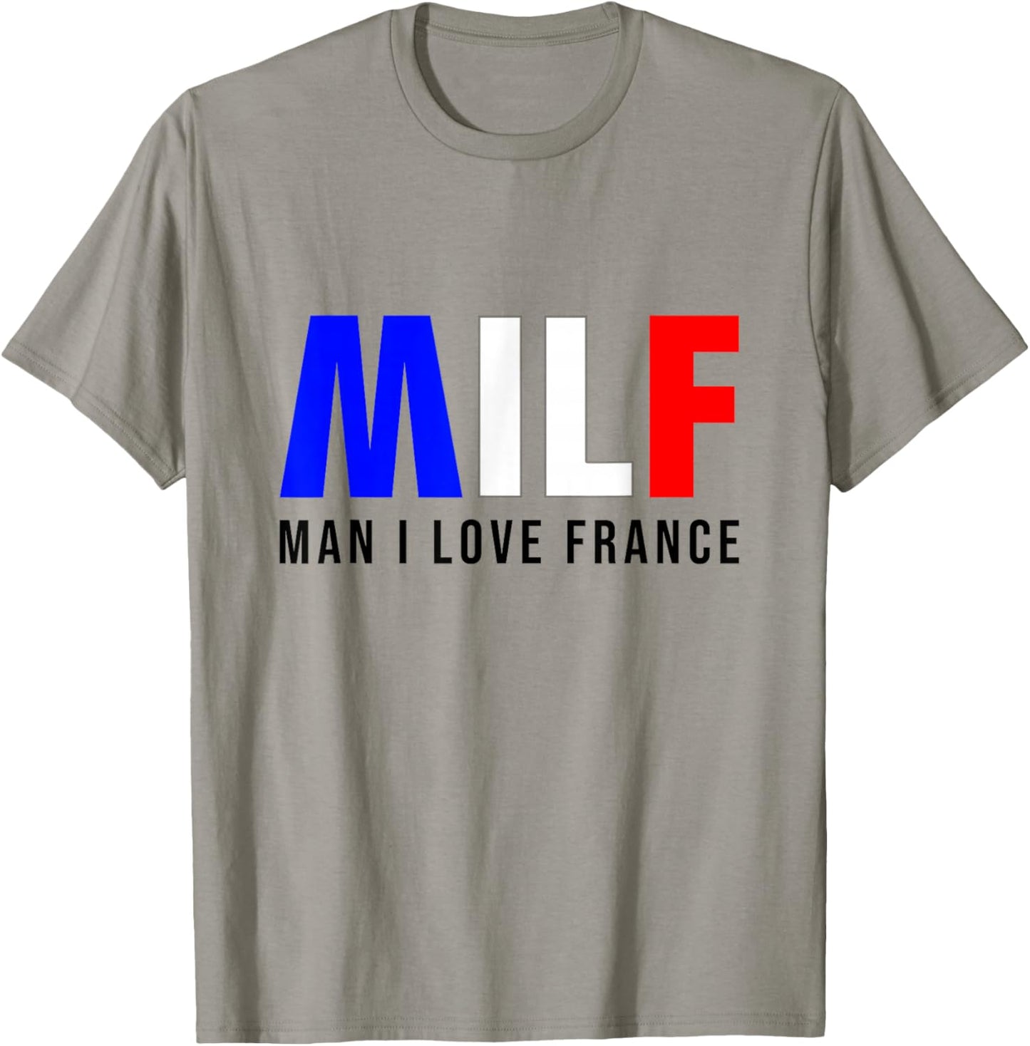 MILF Man I Love France T-Shirt - T-Shirt | Sand