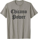 Chicano Power T-Shirt - T-Shirt | Sand