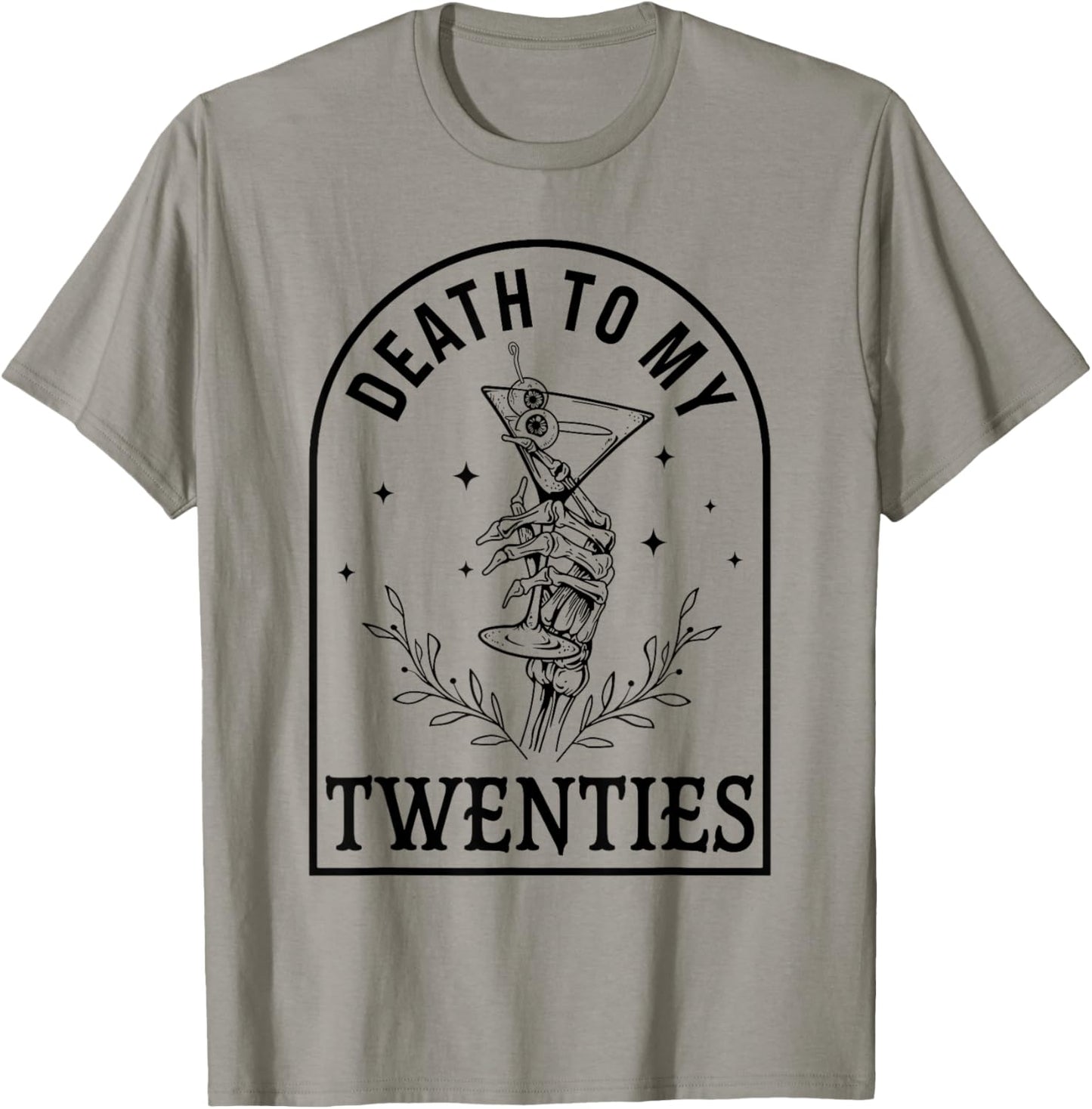 30th Birthday Gothic Halloween Party Death To My Twenties T-Shirt - T-Shirt | Sand