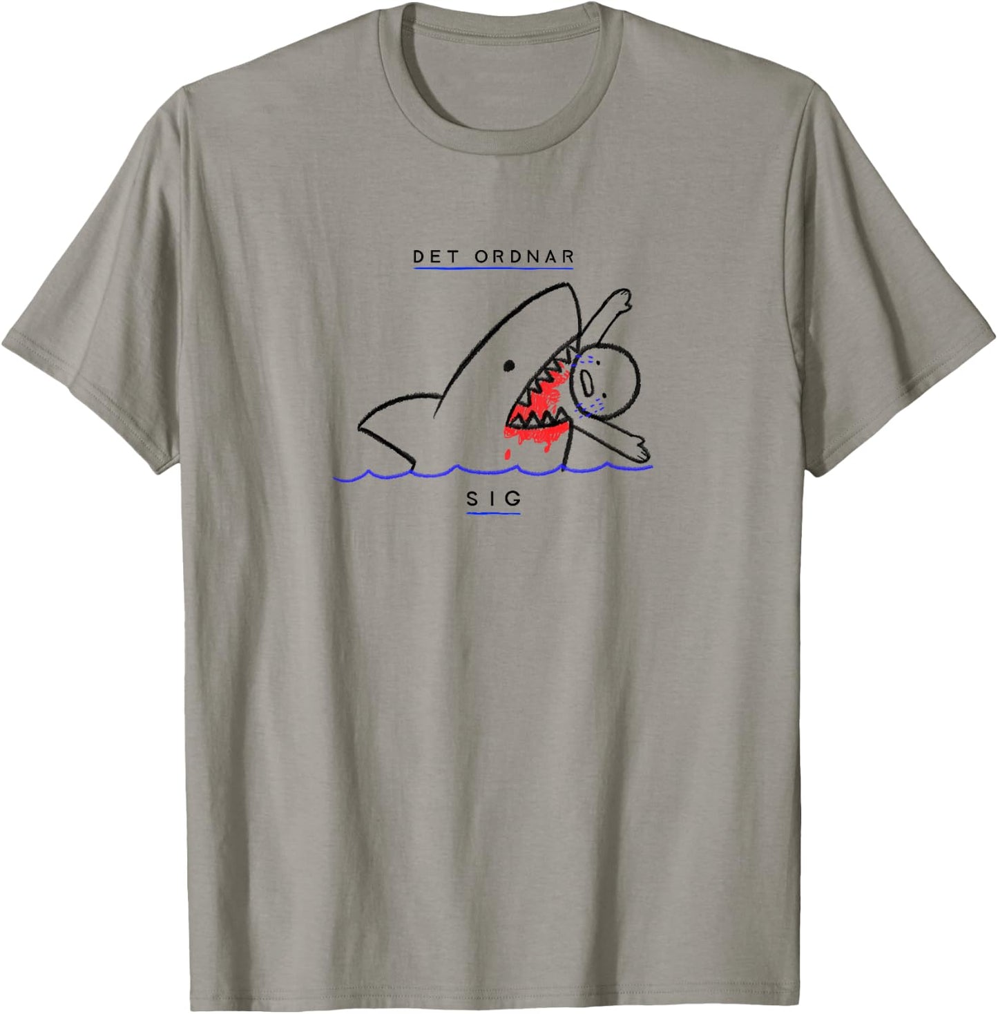 Det Ordnar Sig (Everything will be ok in Swedish) - Sweden T-Shirt - T-Shirt | Sand