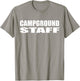Campground Staff Funny Camping T Shirt Summer Vacation T-Shirt - T-Shirt | Sand