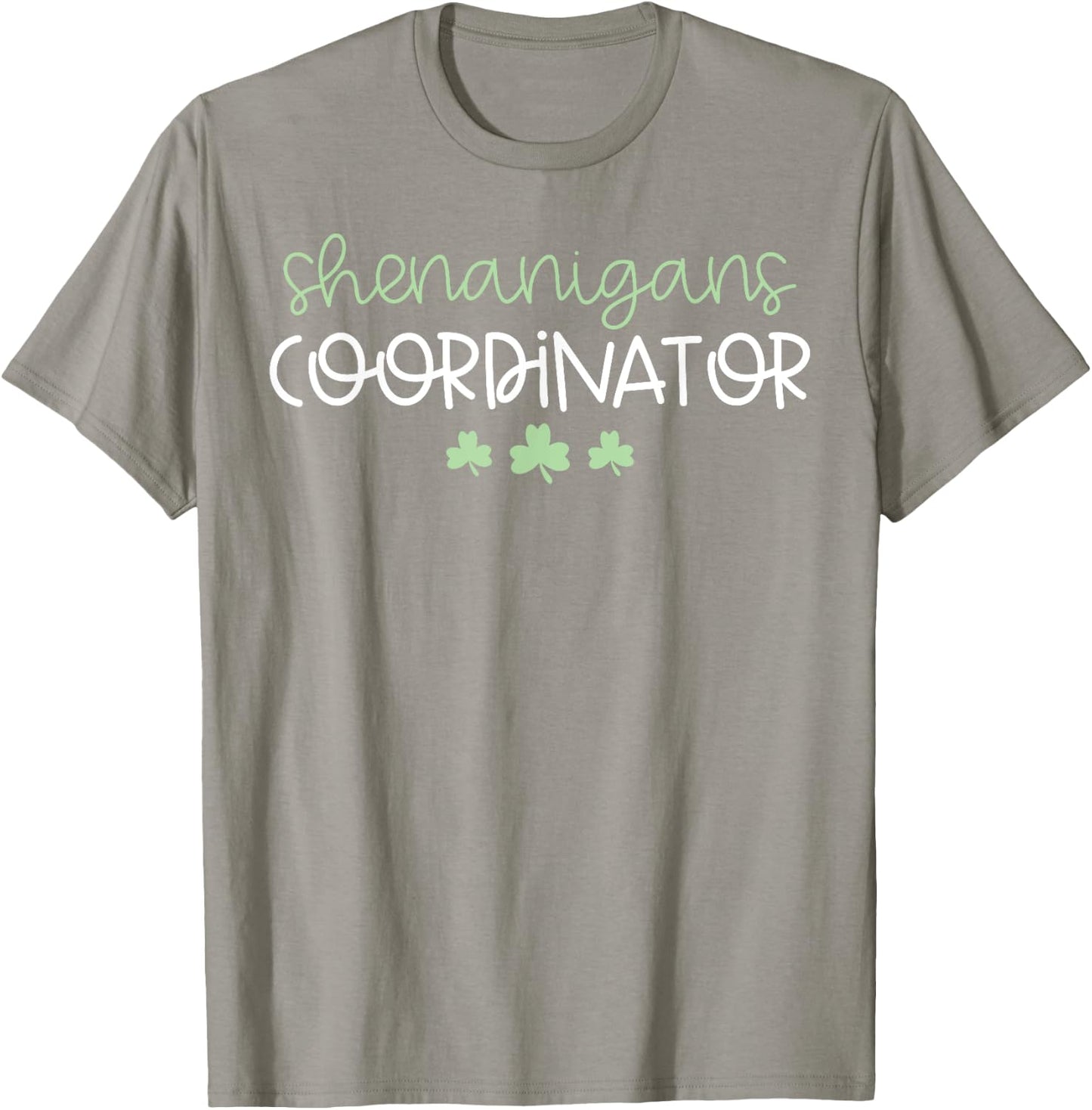 Shenanigans Coordinator Funny Teacher St Patrick's Day Men Women T-Shirt - T-Shirt | Sand