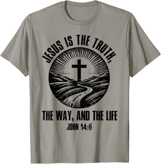 Jesus The Way Truth Life John 14:6 Christian Bible Verse T-Shirt - T-Shirt | Sand
