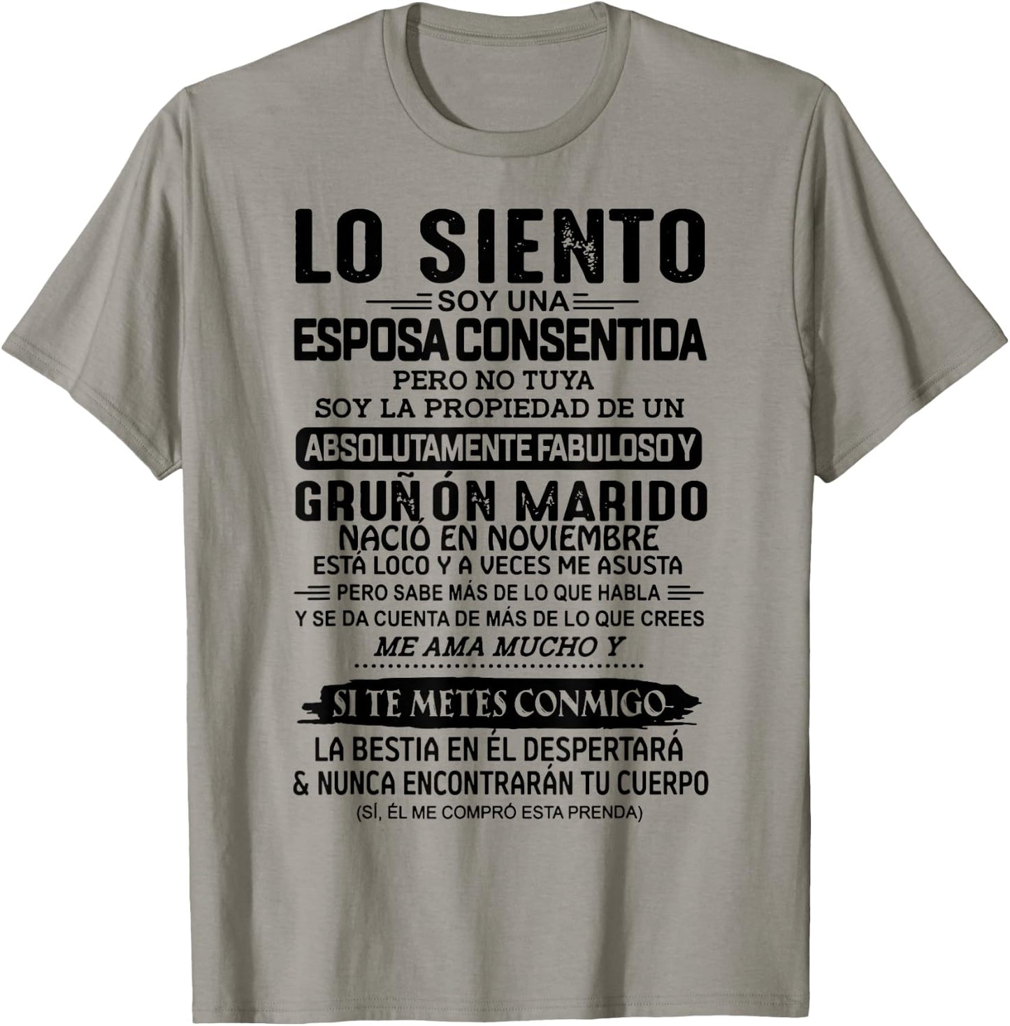 Lo Siento Soy Una Esposa Consentida Nació En Noviembre T-Shirt - T-Shirt | Sand