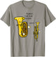 brass horn marching band - Euphonium - Funny brass orchestra T-Shirt - T-Shirt | Sand