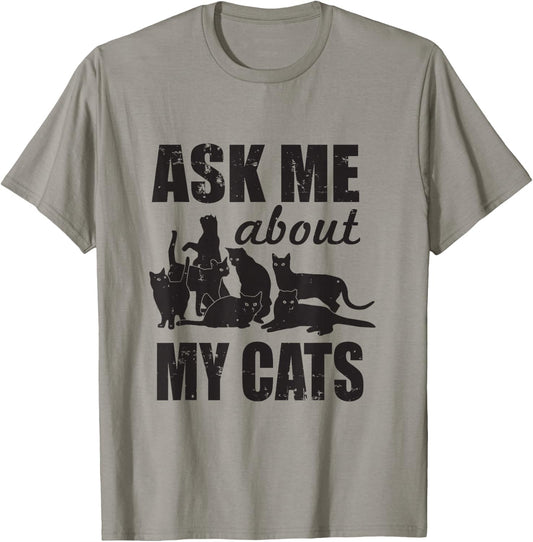 Cute Ask Me About My Cats T-Shirt - T-Shirt | Sand