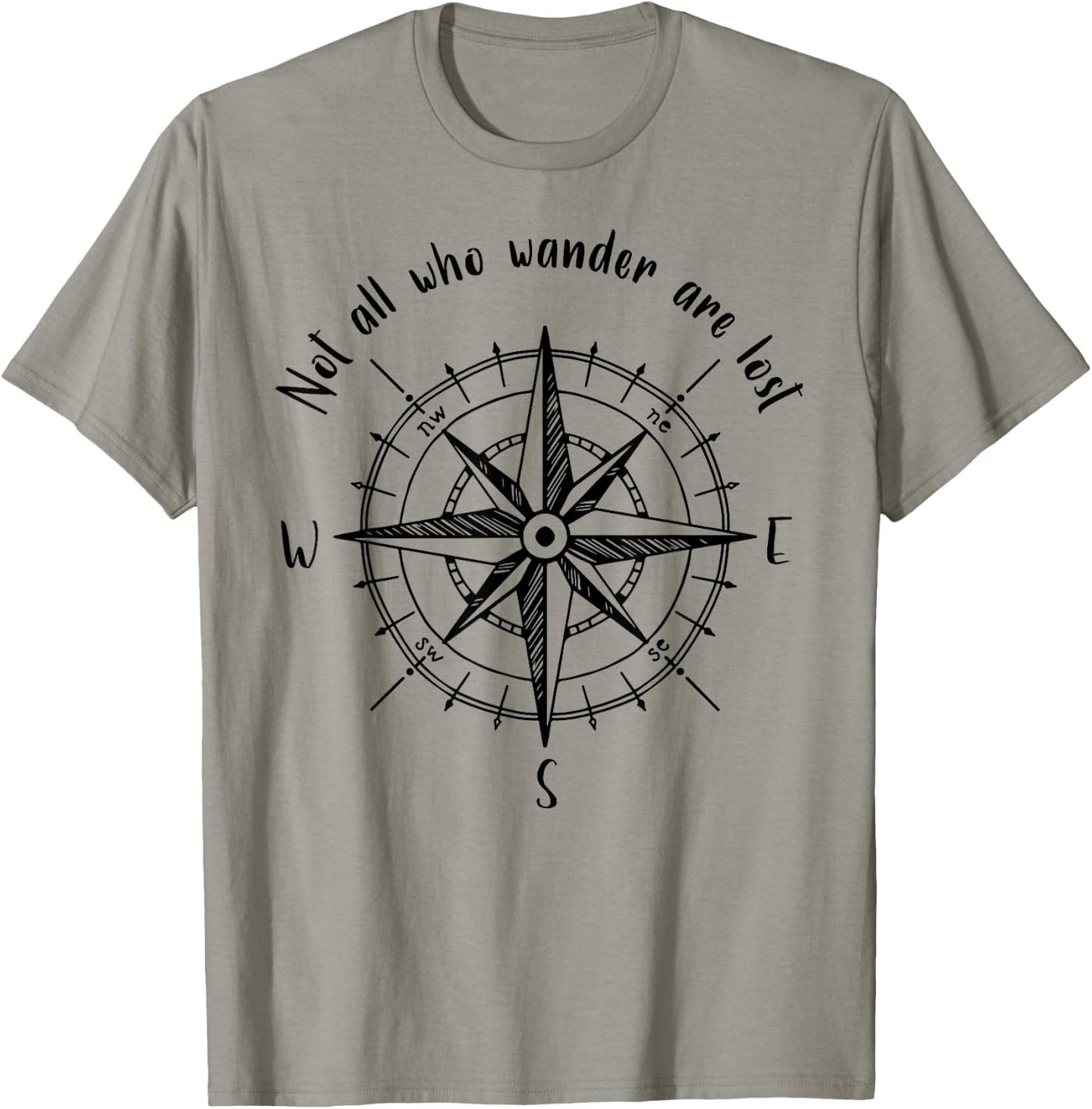Not All Who Wander Are Lost T-Shirt - T-Shirt | Sand