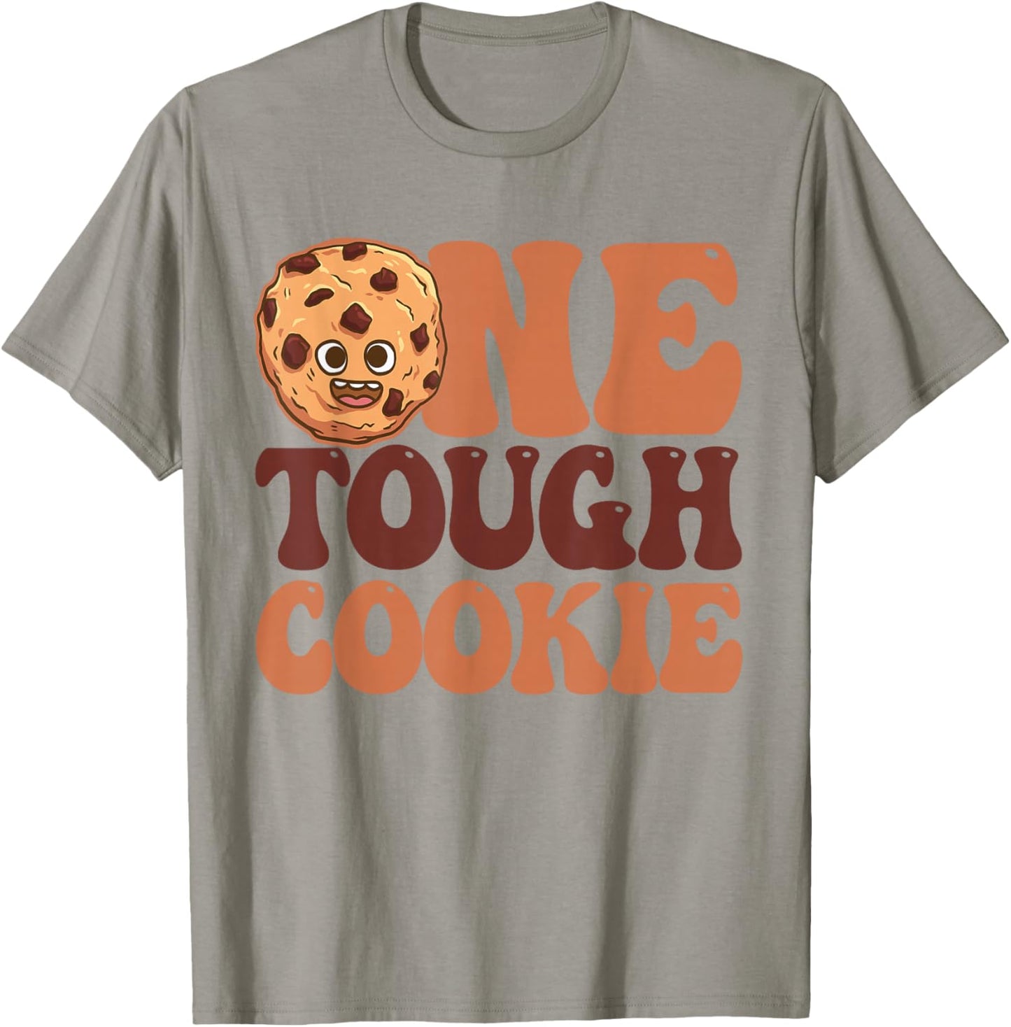 One Tough Cookie Chocolate Chip Cookie T-Shirt - T-Shirt | Sand
