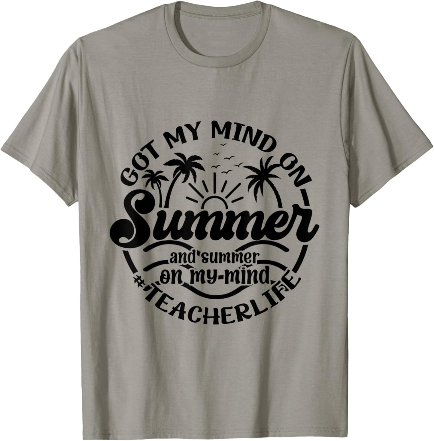 Vintage Style Got My Mind On Summer Vibes For Teacher Life T-Shirt - T-Shirt | Sand