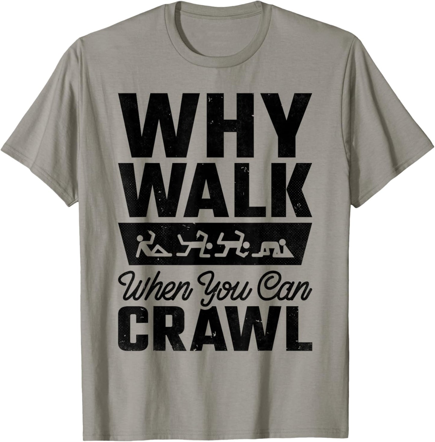 Why Walk When You Can Bar Crawl, Craft Beer Pub Hopping T-Shirt - T-Shirt | Sand