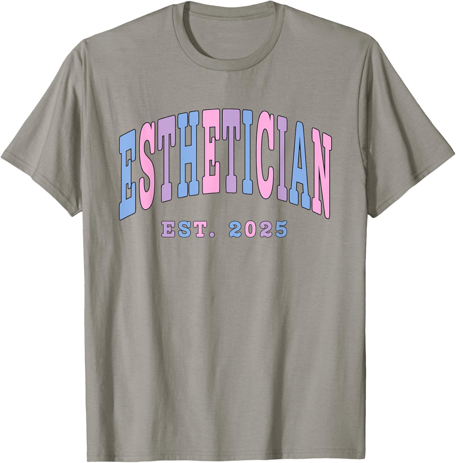 Esthetician EST. 2025 Esthetician Graduation Skin Therapist T-Shirt - T-Shirt | Sand