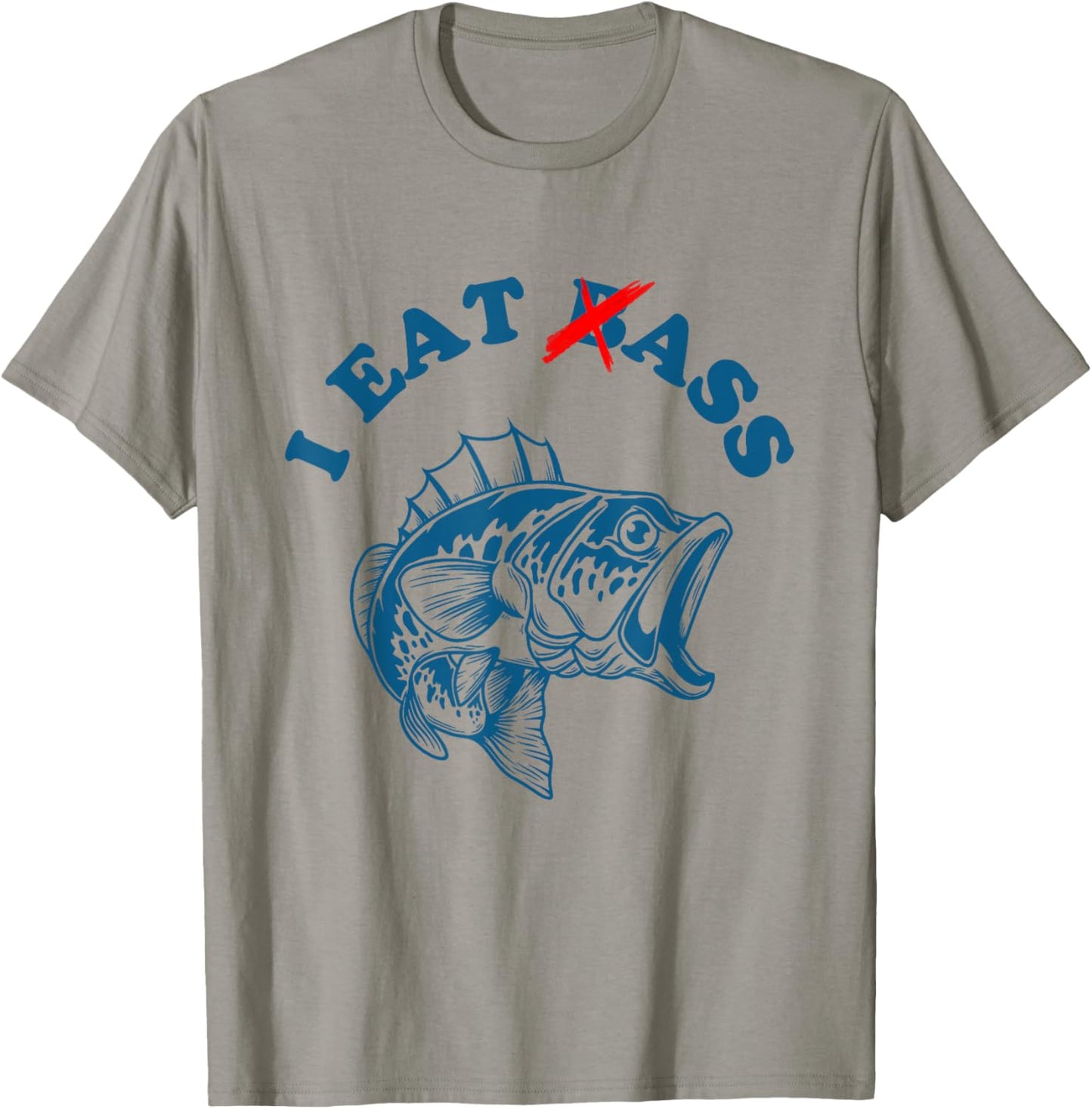 I Eat Bass Funny I Eat Bass T-Shirt - T-Shirt | Sand