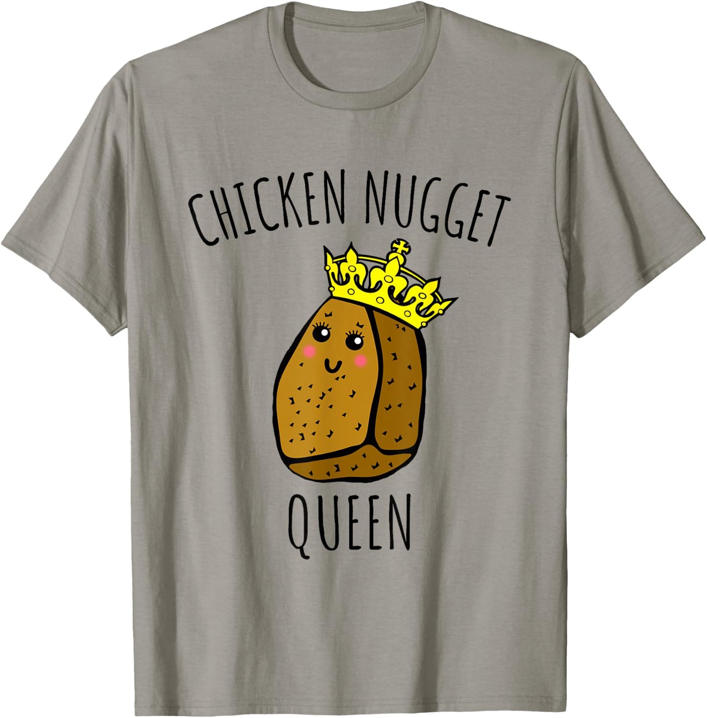 Chicken Nugget Queen Shirt - Chicken Nuggets T-Shirt - T-Shirt | Sand