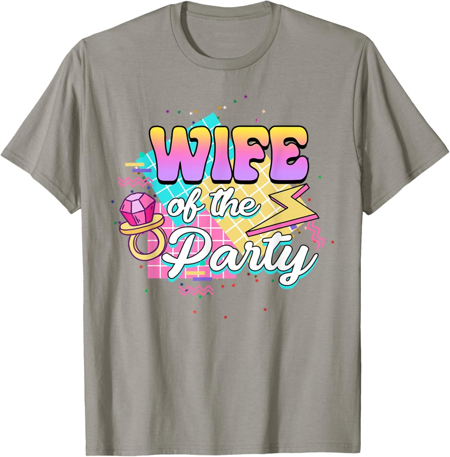 Wife Of The Party Bride Bridal 90’s Bachelorette Matching T-Shirt - T-Shirt | Sand