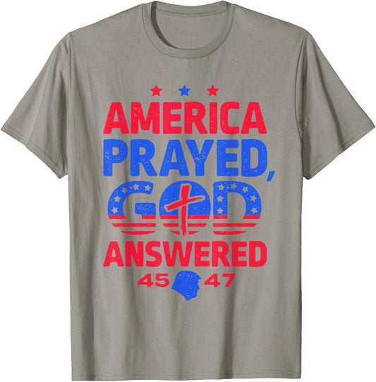 America Prayed God Answered T-Shirt - T-Shirt | Sand