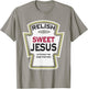 Relish Sweet Jesus Funny Christian Parody T-Shirt - T-Shirt | Sand