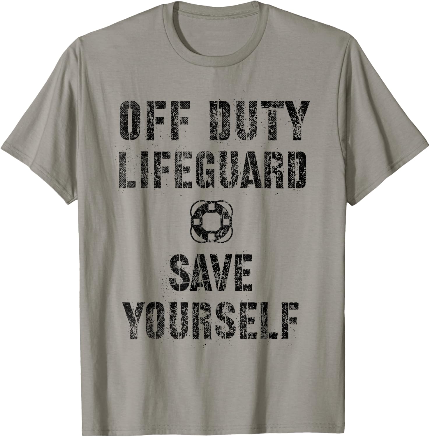 Funny SAVE YOURSELF OFF DUTY Lifeguard Swimming Pool Guard T-Shirt - T-Shirt | Sand