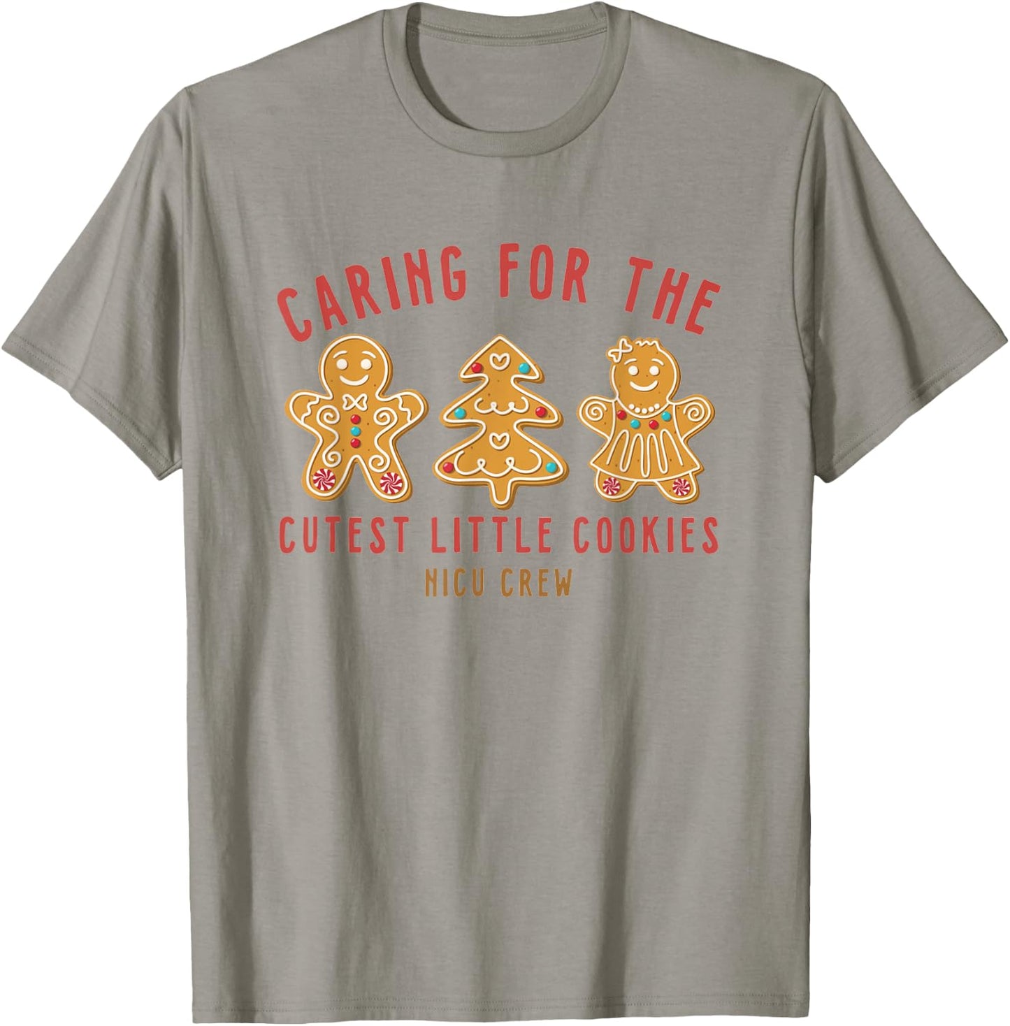 Caring For The Cutest Little Cookies NICU Crew Christmas T-Shirt - T-Shirt | Sand
