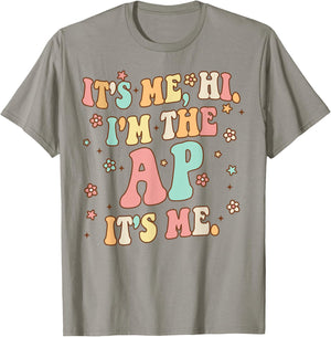 It's Me Hi I'm The Ap It's Me Funny Assistant Principal T-Shirt - T-Shirt | Sand