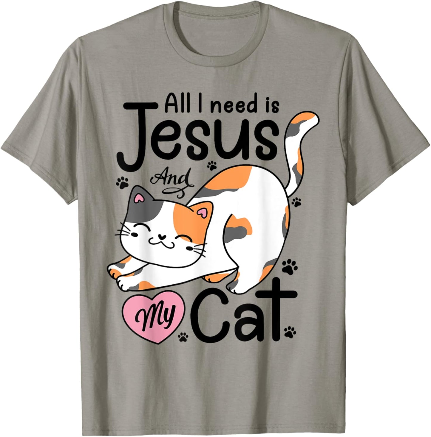 All I Need Is Jesus And My Cat Lover Christian Women Girls T-Shirt - T-Shirt | Sand