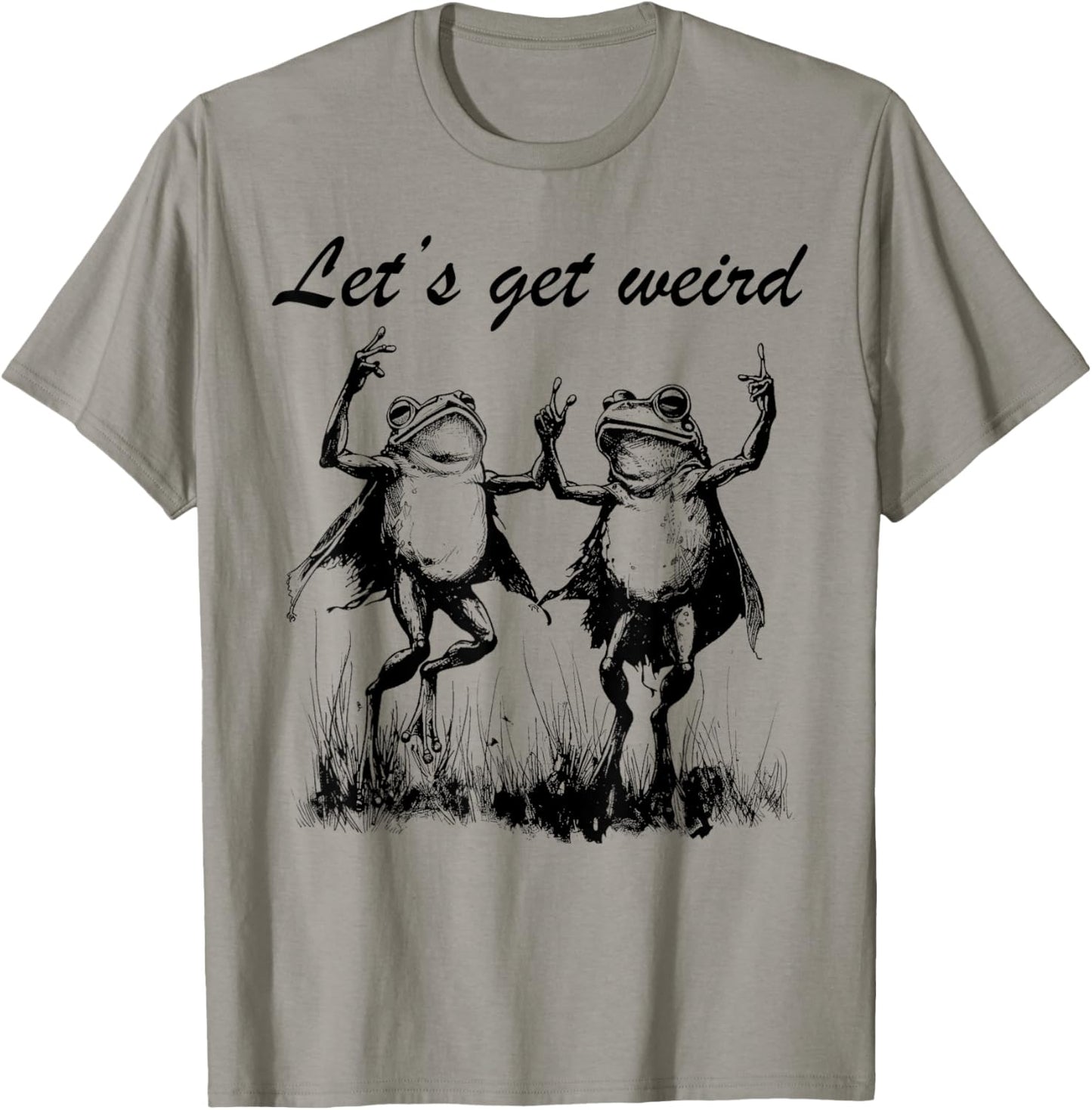 Funny Dancing Frogs Let's Get Weird Party Festival Rave Desi T-Shirt - T-Shirt | Sand