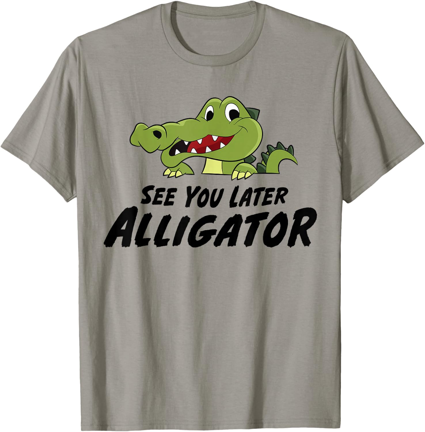See You Later Alligartor Funny Crocodile T-Shirt - T-Shirt | Sand