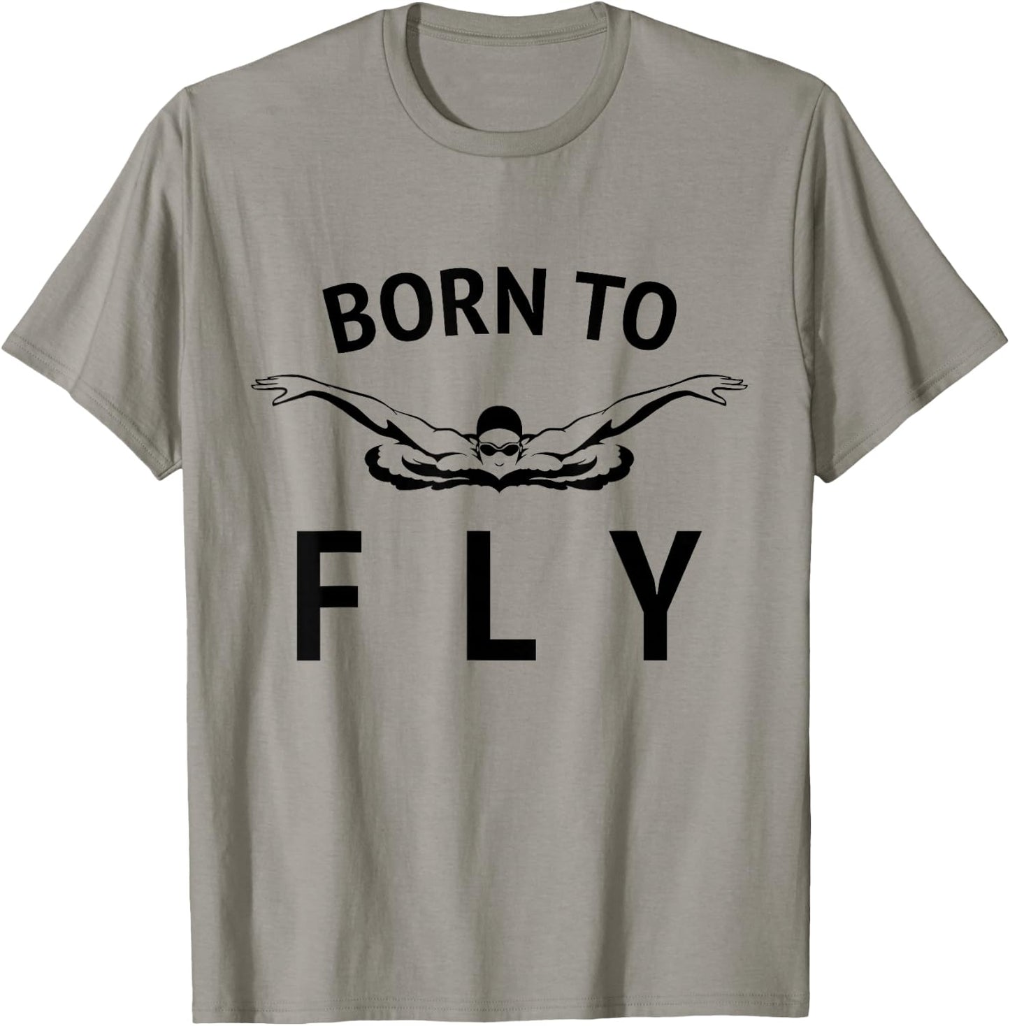 Swimmer Swim Team / Born to Fly / Butterfly Stroke Swimming T-Shirt - T-Shirt | Sand