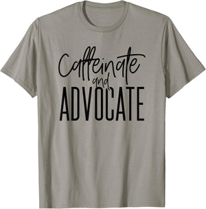 Funny Caffeinate and Advocate - Best Gift for SPED T-Shirt - T-Shirt | Sand