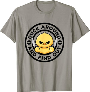Duck Around And Find Out I Love Duck Lover Funny Rubber Duck T-Shirt - T-Shirt | Sand