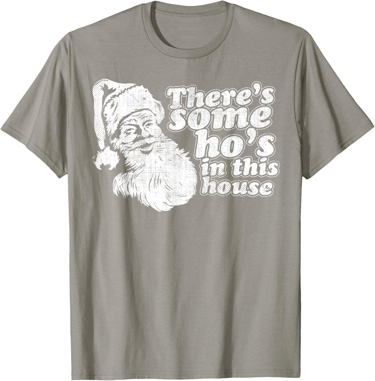 Funny Christmas, Theres Some Hos in This House Vintage T-Shirt - T-Shirt | Sand