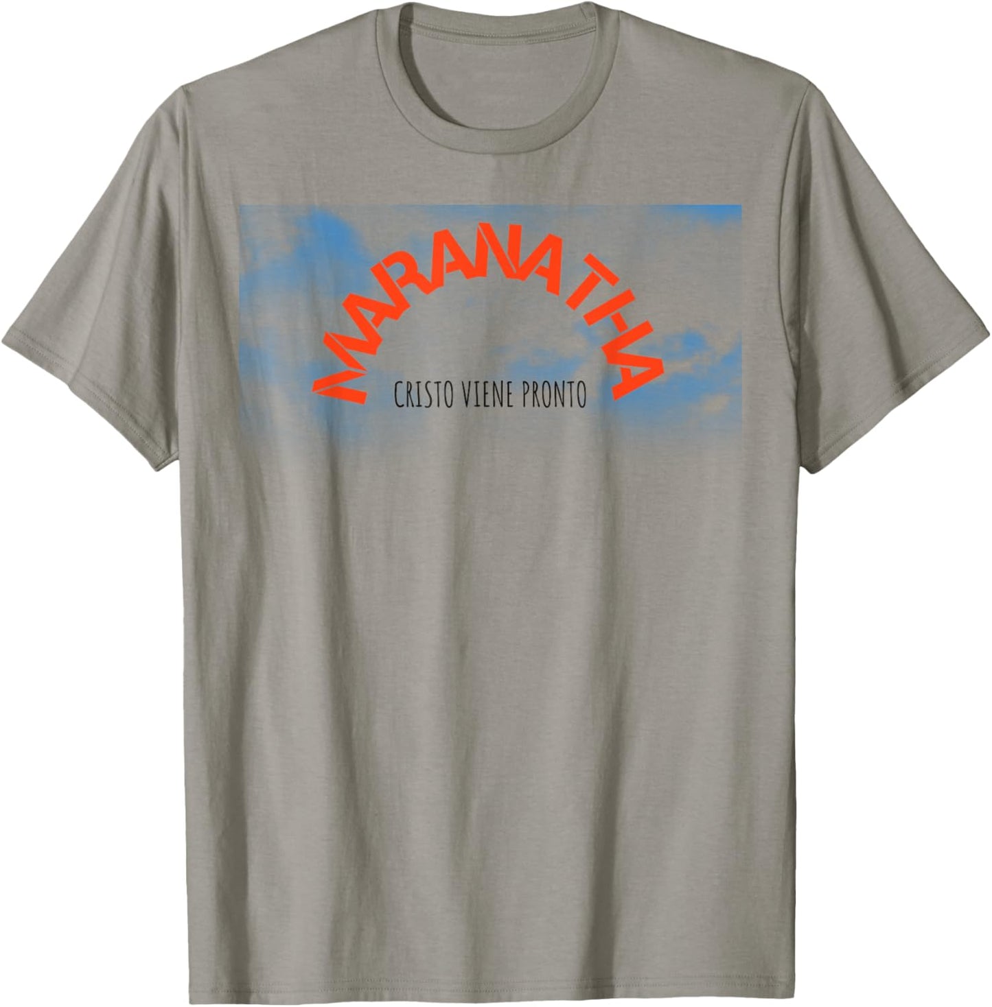 Maranatha, Christ is Comming Soon Spanish T-Shirt - T-Shirt | Sand