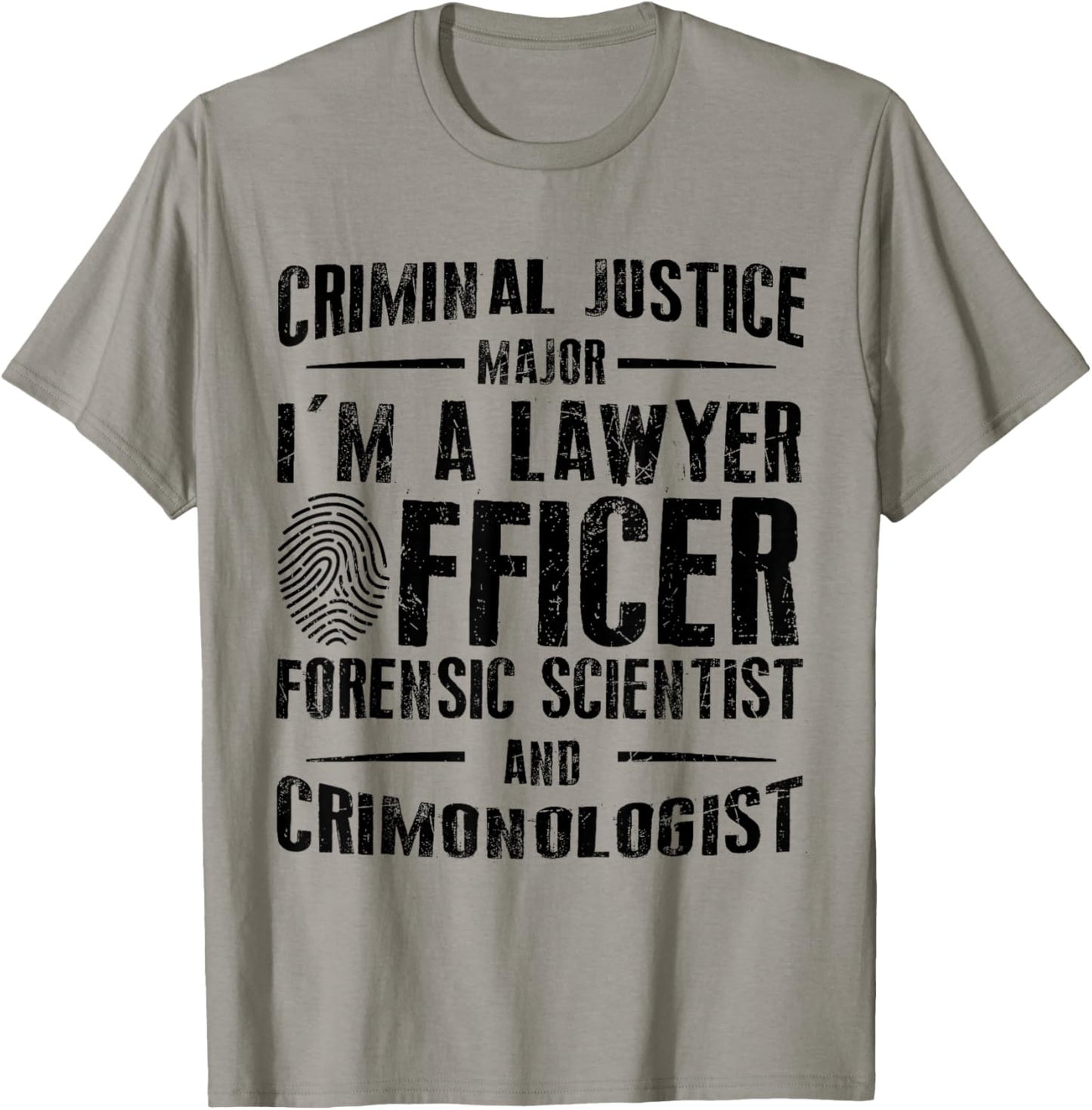 Criminal Justice School Graduate Criminal Justice Student T-Shirt - T-Shirt | Sand