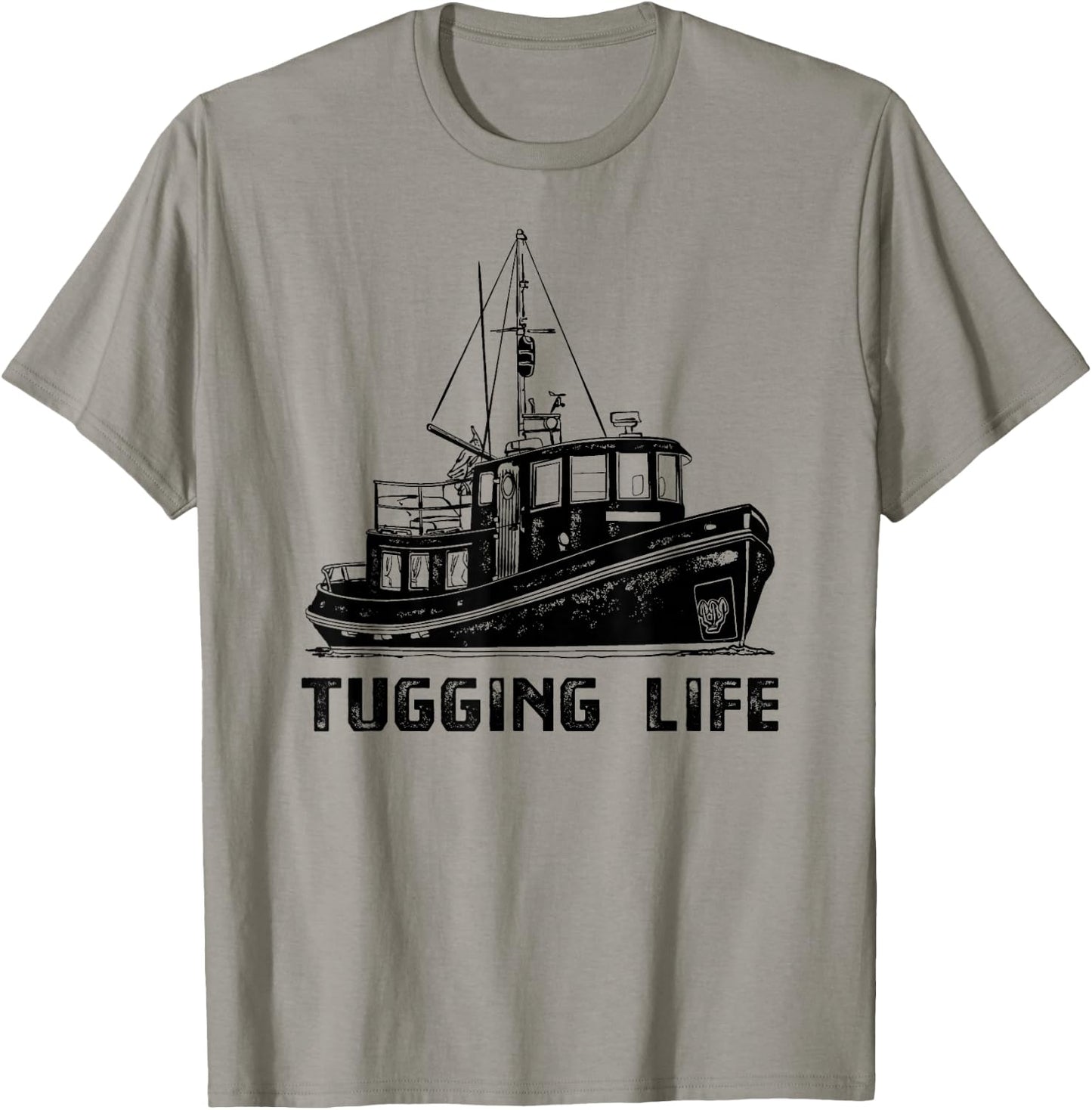 Ship Tugboat , Tugging Life Towboat Apparel T-Shirt - T-Shirt | Sand