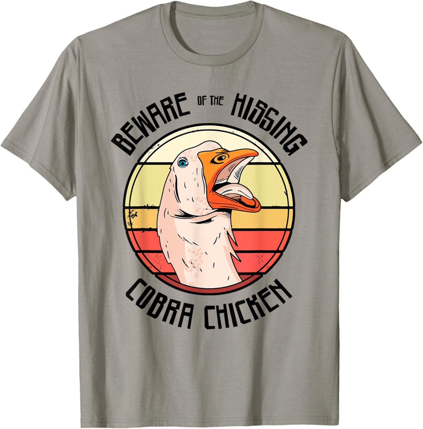 Beware Of The Hissing Cobra Chicken T-Shirt - T-Shirt | Sand