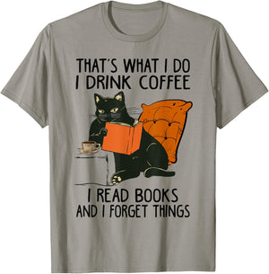 That's What I Do I Read Books I Drink Coffee I Know Things T-Shirt - T-Shirt | Sand