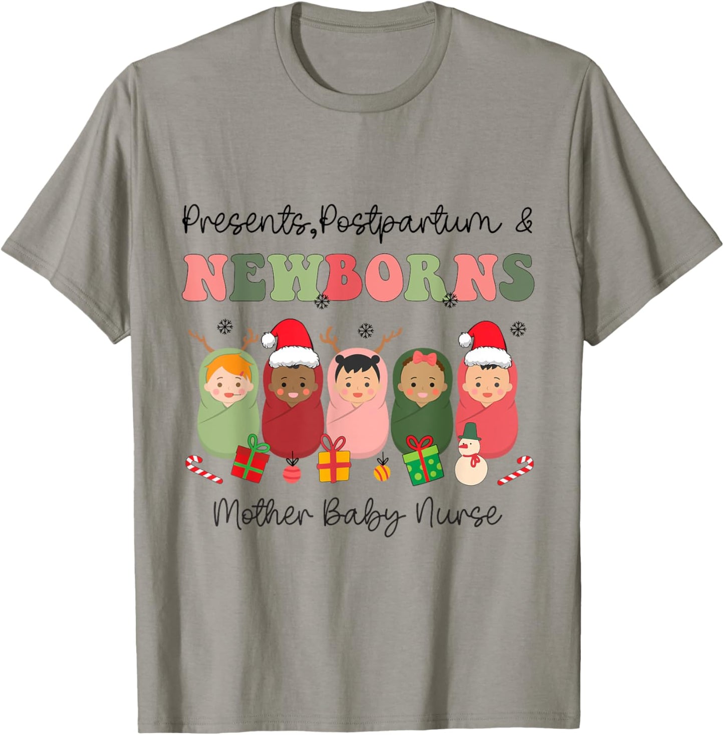 Presents Postpartum Newborns Mother Baby Nurse Christmas T-Shirt - T-Shirt | Sand