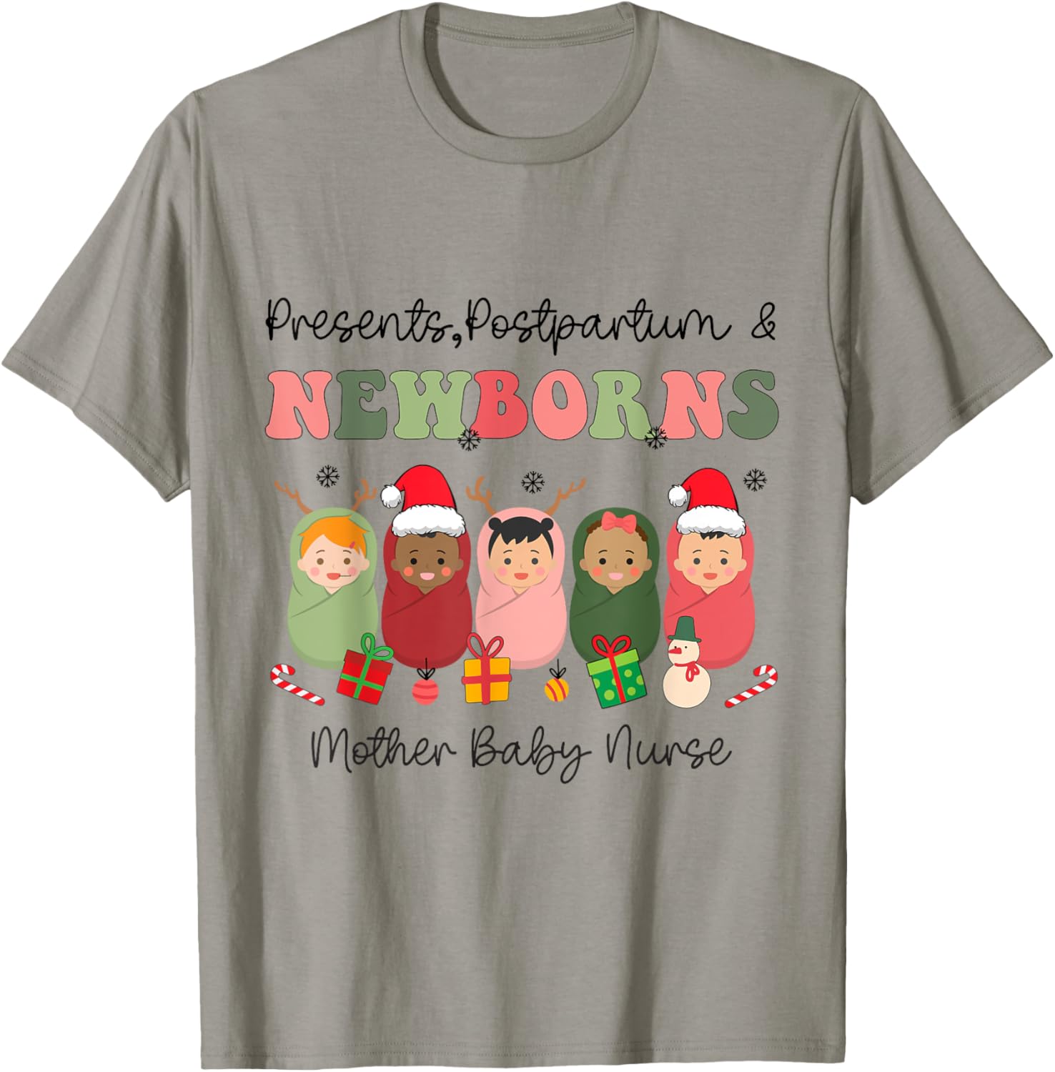 Presents Postpartum Newborns Mother Baby Nurse Christmas T-Shirt - T-Shirt | Sand