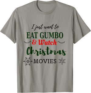 Christmas Movies and Gumbo Funny Cajun Louisiana Holiday T-Shirt - T-Shirt | Sand
