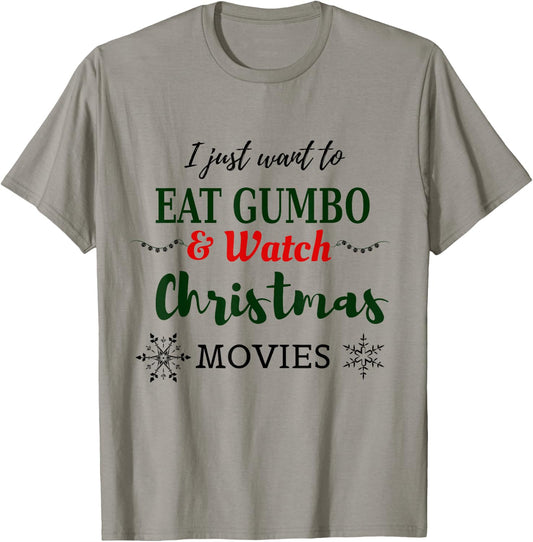 Christmas Movies and Gumbo Funny Cajun Louisiana Holiday T-Shirt - T-Shirt | Sand