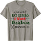 Christmas Movies and Gumbo Funny Cajun Louisiana Holiday T-Shirt - T-Shirt | Sand