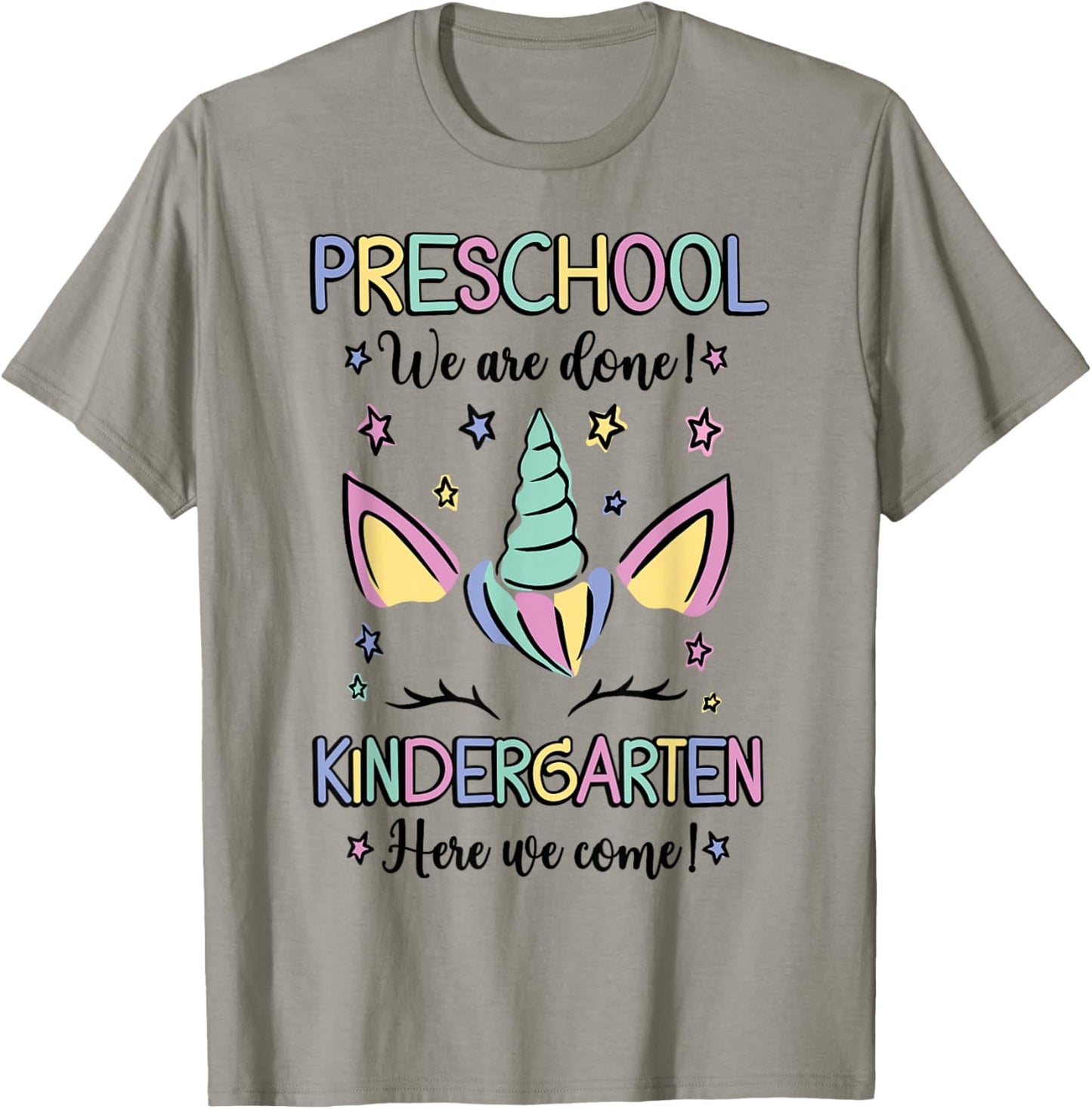 Pre-K We Are Done! Kindergarten Here We Come! 2025 T-Shirt - T-Shirt | Sand
