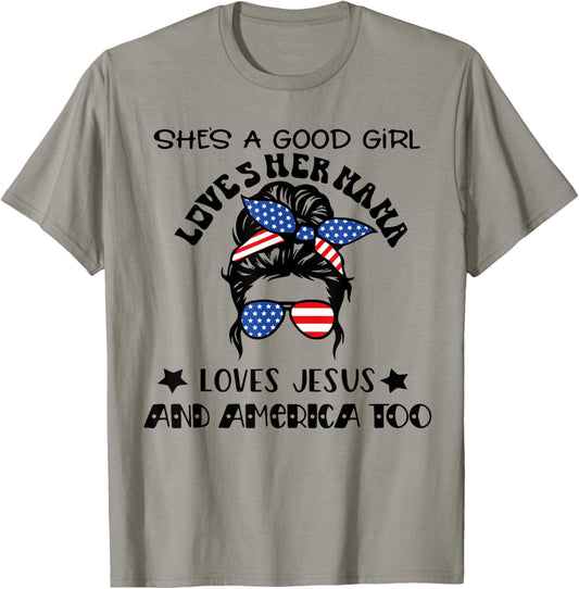 She's A Good Girl Loves Her Mama Jesus And America Too T-Shirt - T-Shirt | Sand