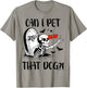 Can I Pet That Dog Funny Skeleton Halloween Spooky Season T-Shirt - T-Shirt | Sand