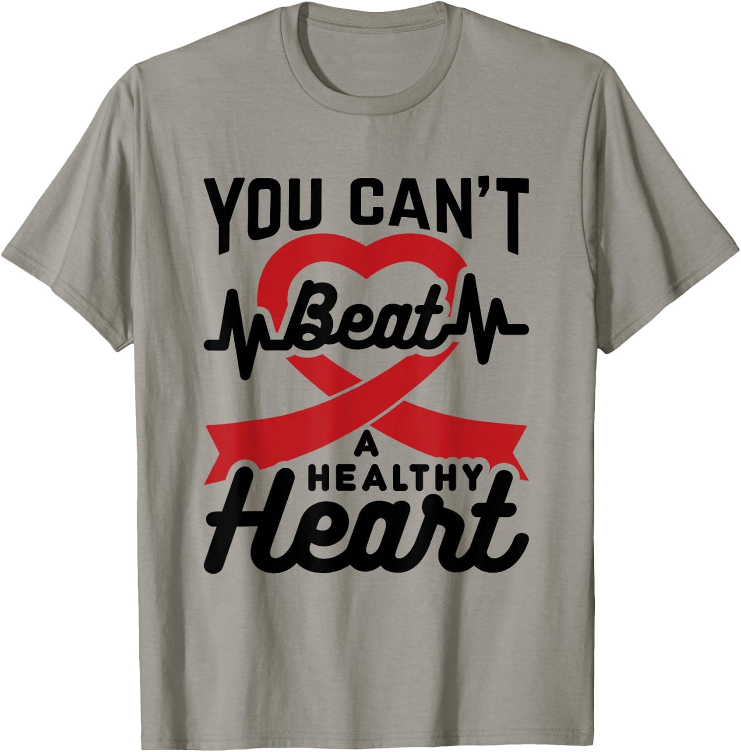 Heart Health Month You Can't Beat A Healthy Heart February T-Shirt - T-Shirt | Sand