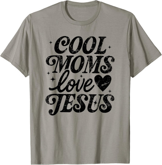 Cool Moms Love Jesus, Religious, Christian Mom T-Shirt - T-Shirt | Sand