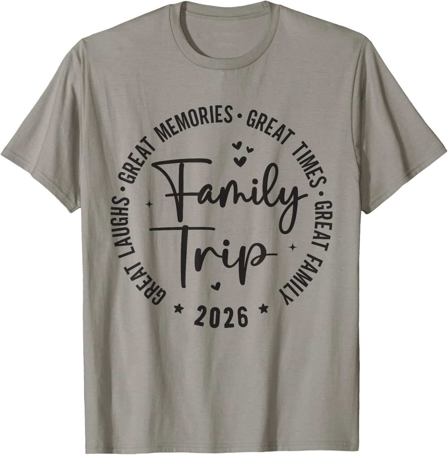 Great Memories Times Family Trip 2026 T-Shirt - T-Shirt | Sand