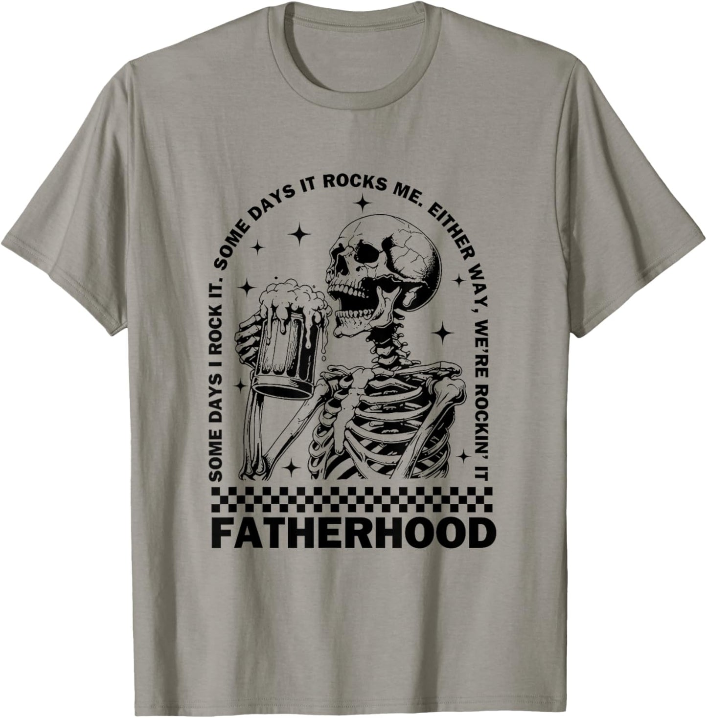 Funny Fatherhood Some Day I Rock It Skeleton Father's Day T-Shirt - T-Shirt | Sand