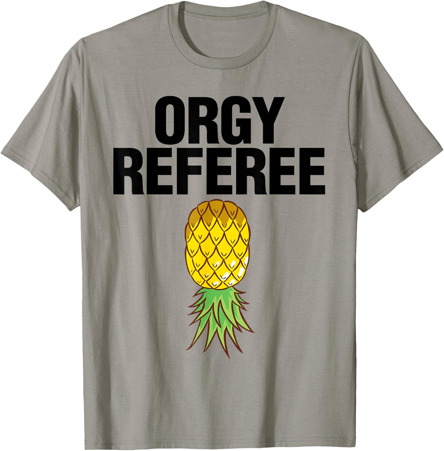 Orgy Referee Shirt Adult Humor Swinger Group Sex Freak Gift T-Shirt - T-Shirt | Sand