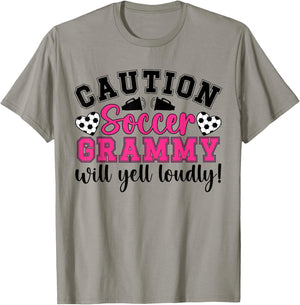 Soccer Grammy Will Yell Loudly Grammy Of A Soccer Player T-Shirt - T-Shirt | Sand